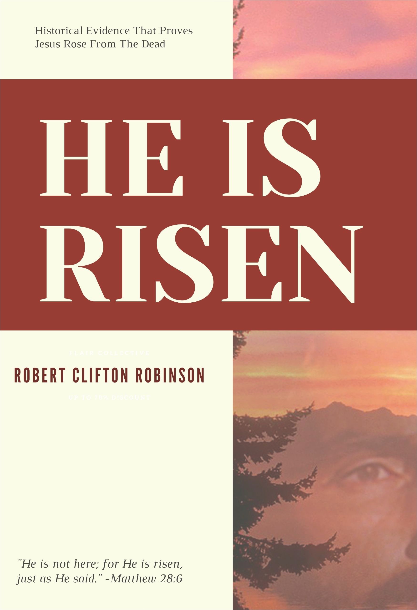 Historical Evidence That Proves The Resurrection Of Jesus – Robert ...